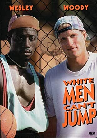 White Men Can't Jump (1992) 