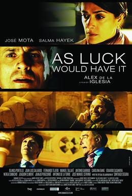 La chispa de la vida Aka As Luck Would Have It (2011)