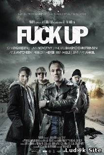 Fuck Up (2012) 