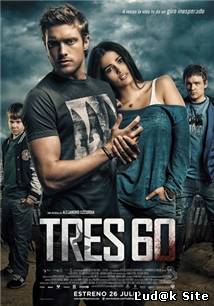 Tres60 Aka Three-60 (2013)