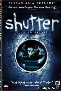Shutter - Okidač (2004)