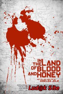 In the Land of Blood and Honey (2011) 