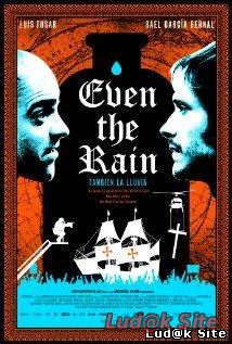 Even the Rain Aka Tambien la lluvia (2010)