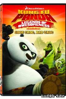 Kung Fu Panda Good Croc Bad Croc (2013)