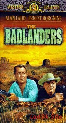 The Badlanders (1958)