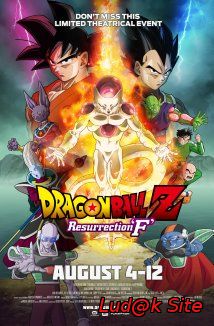 Doragon Bôru Z: Fukkatsu No 'F' Aka Dragon Ball Z: Resurrection 'F' (2015)
