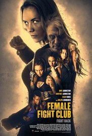 Female Fight Club Aka Female Fight Squad (2016)