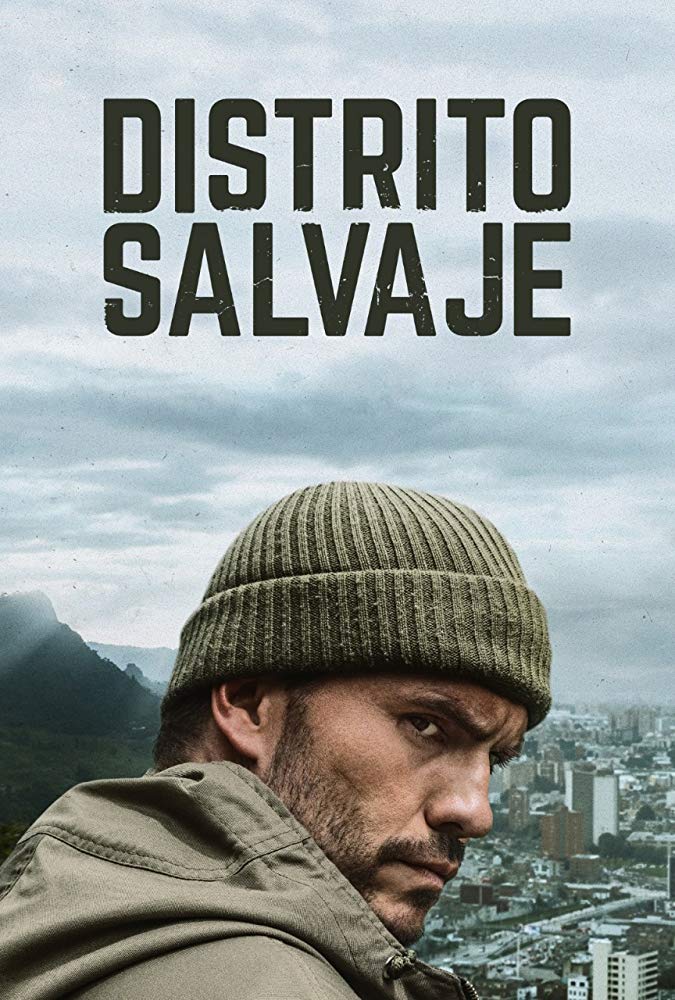 Distrito Salvaje Aka Wild District (2018) 2x10