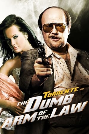 Torrente, the Dumb Arm of the Law Aka Torrente, el brazo tonto de la ley (1998)