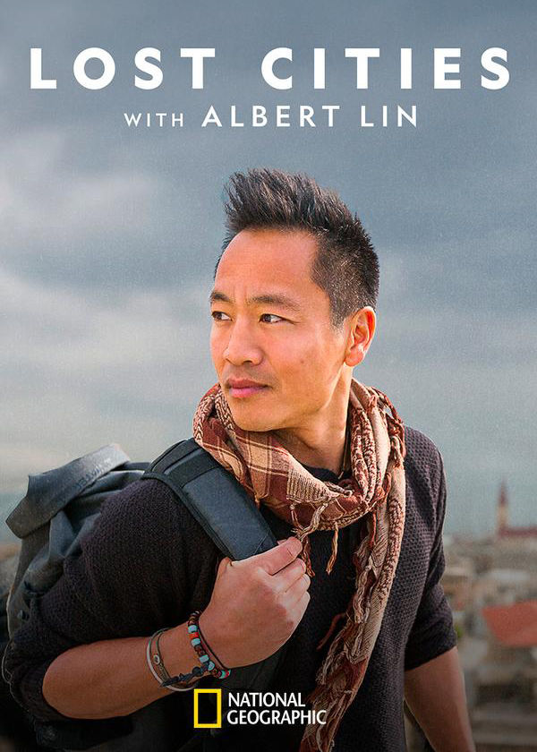 Lost Cities with Albert Lin (2019) 1x6