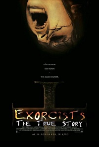 Exorcists: The True Story (2004)