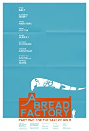 A Bread Factory: Part One Aka A Bread Factory, Part One (2018) 
