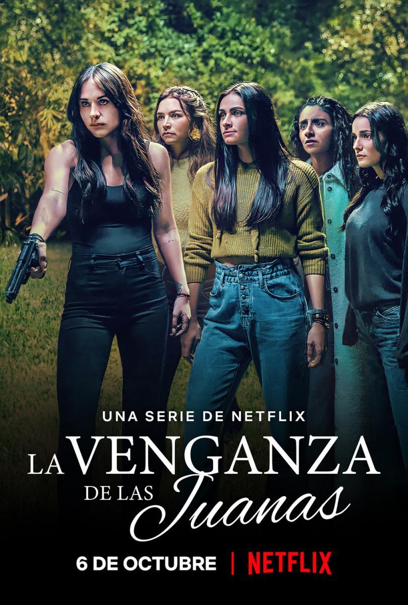 La Venganza de las Juanas Aka The Five Juanas (2021)