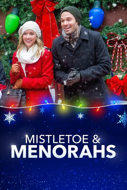 A Merry Holiday Aka Mistletoe & Menorahs (2019)